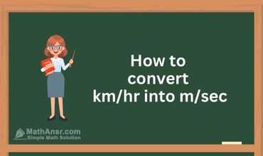 How to convert km/hr into m/sec 1 How to convert km/hr into m/sec